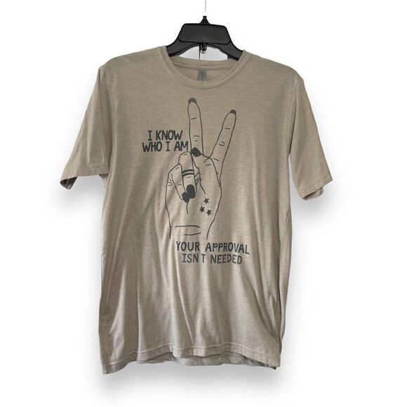 Next Level Women's I Know Who I Am, Your Approval Isn't Needed T-shirt Medium - Picture 1 of 8